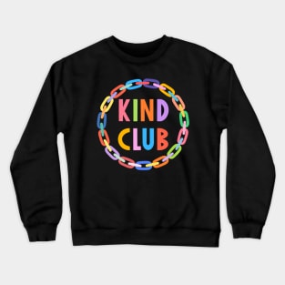 Kind Club Crewneck Sweatshirt